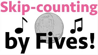 Count by Fives Song  5 Times Table Song [upl. by Janela850]