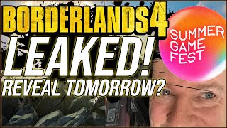 Is Borderlands 4 Going to be Revealed Tomorrow  Summer Game Fest Leaks [upl. by Ber723]