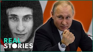 The Rise Of Putin Story of Russias Most Powerful Man  Real Stories FullLength Documentary [upl. by Axela]