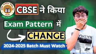 CBSE NEW EXAM PATTERN 😨 20242025 Session  CBSE LATEST NEWS  Class 12  Class 11  MAJOR UPDATE [upl. by Delinda230]