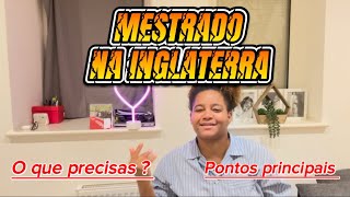 O QUE É NECESSÁRIO PARA FAZER O MESTRADO NA INGLATERRA 🏴󠁧󠁢󠁥󠁮󠁧󠁿 IELTS personal statement etc [upl. by Jordan]