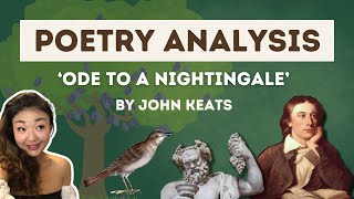 Ode to a Nightingale by John Keats  Poetry Analysis [upl. by Januarius237]