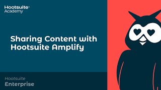 How to Share Content with Hootsuite Amplify [upl. by Gader160]