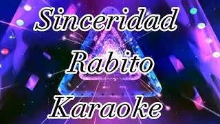 Sinceridad Rabito Karaoke Mariachi [upl. by Nomead]