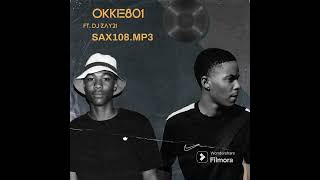 Okkie801 ft DjyZay21  mp3 [upl. by Adnawyt]