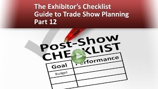 The Exhibitor’s Checklist Guide to Trade Show Planning  Part 12 [upl. by Macmullin]