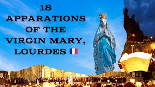 18 apparitions of Our lady of Lourdes to Saint Bernadette Lourdes France 🇫🇷 [upl. by Yesiad]