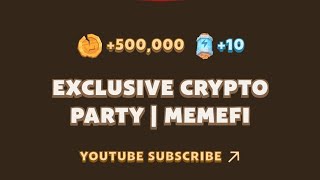 EXCLUSIVE Crypto Party  MemeFi New Video Code Today [upl. by Mir]