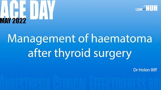 Management of haematoma after thyroid surgery 2021 Guideline [upl. by Carman995]