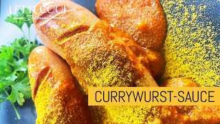 Die leckerste Currywurst Sauce der Welt [upl. by Kinghorn]