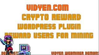 VidYen Crypto Reward 30 WordPress Plugin Demo [upl. by Ainoval]