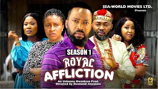 ROYAL AFFLICTION SEASON 1 FREDRIKE LEONARD AND MARY IGWE  2024 LATEST NIGERIAN NOLLYWOOD MOVIES [upl. by Narmis223]