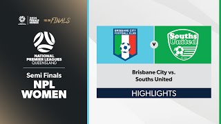 NPL Women Semi Finals  Brisbane City vs Souths United Highlights [upl. by Reamy]