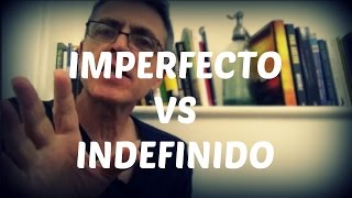 Imperfecto vs Indefinido [upl. by Eselahs]