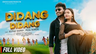 DIDANG DIDANG NEW SANTALI FULL 4K VIDEO SONG 2024ELIYASPUJAGANGADHAR amp RUPALI [upl. by Ohs]