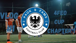 4FEO CUP INTERNAL PAOKVLOG 1 [upl. by Solahcin500]