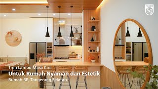 Inspirasi Tren Lampu untuk Rumah Estetik dengan Philips Lighting [upl. by Ahsitniuq]