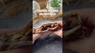 La merenda perfetta ✨🤎 piadina nutella merenda colazione ricettefacili ricetteveloci [upl. by Naor66]