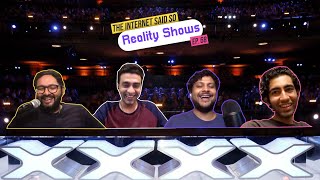 The Internet Said So  EP 68  Reality Shows [upl. by Margalo914]