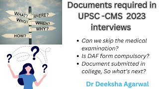 What all documents required for UPSC CMS Interview  Dr Deeksha Agarwal [upl. by Irmgard]