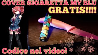 MY BLU SIGARETTA ELETTRONICA 🍒 CODICE COVER OMAGGIO 😱 UNBOXING ITA 🎉🎉🎉 [upl. by Oicnaneb]