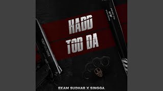 Hadd Tod Da [upl. by Allisurd]