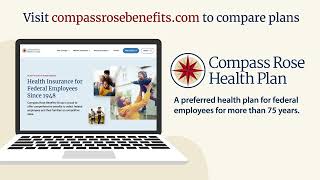 Compass Rose Health Plan Will Open to All FEHBEligible Employees amp Retirees—Switch This Open Season [upl. by Nylasoj]