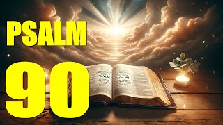 Psalm 90 Reading The Eternity of God and Man’s Frailty With words  KJV [upl. by Nywde]