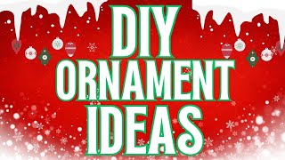 DIY Christmas Ornaments you Can Make Today [upl. by Arata]