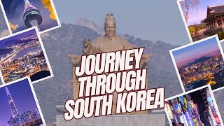 Journey Through South Korea [upl. by Evered]