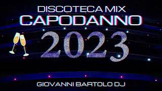 DISCOTECA MIX CAPODANNO 2023  Remix Tormentoni House Commerciale  Giovanni Bartolo DJ 🎧 [upl. by Eus390]