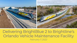 Delivering Brightlines BrightBlue 2 Train to the Orlando Vehicle Maintenance Facility [upl. by Leal]