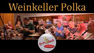 WEINKELLER POLKA mit Gesang  Erftblech  Das Original [upl. by Eibbob]