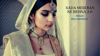 Sada Meri Ban Ke Rehna 20  New Hindi Song Presented By NKM riyaanentertainment [upl. by Naval]