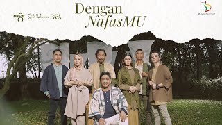 Ungu Selfi Yamma LIDA Rara LIDA  Dengan NafasMu  Official Music Video [upl. by Fanning]