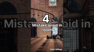 4 mistake avoid in islam🥺✨youtube shortsviral video trending [upl. by Gernhard234]