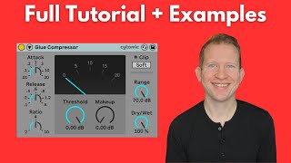 How To Use The Ableton Glue Compressor Like A Pro [upl. by Notsirb462]