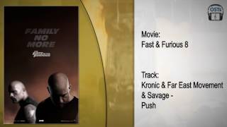 Fast amp Furious 8  Soundtrack  Kronic amp Far East Movement amp Savage  Push [upl. by Mauer468]