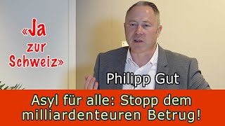 Philipp Gut Referat quotDas Asylwesen der Schweiz ist absolut ausser Kontrolle geratenquot [upl. by Florina]