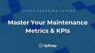 Mastering Maintenance Metrics and KPIs for Business Success [upl. by Sorodoeht]