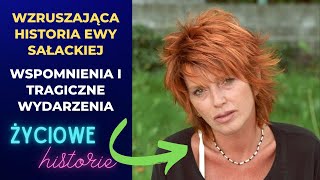 Wzruszająca historia Ewy Sałackiej – wspomnienia i tragiczne wydarzenia [upl. by Arnuad]