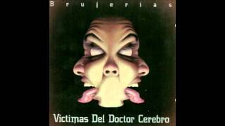 Victimas Del Doctor Cerebro nahual [upl. by Alexei386]