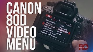 Canon 80D Settings for High Quality DSLR Video [upl. by Azitram273]