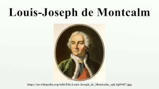 LouisJoseph de Montcalm [upl. by Porte]