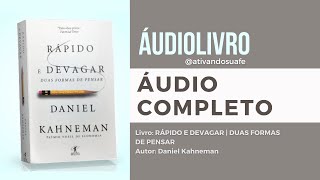 ÁUDIOLIVRO  RÁPIDO E DEVAGAR  DANIEL KAHNEMAN  ÁUDIO COMPLETO [upl. by Gerty]