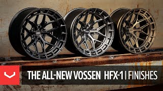 Vossen Hybrid Forged HFX1 — Wheel Finishes [upl. by Alikat]