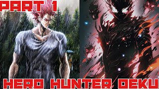 OP HERO HUNTER DEKUPart 1HuntMHADEKU TEXTING STORIES [upl. by Leontyne]