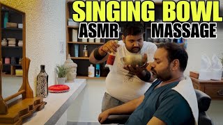 ASMR Singing Bowl Head Massage With Neck Crack By IndianBarber Shambhoo sensoryoverload relaxation [upl. by Natty865]