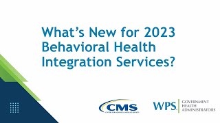 Whats New for 2023 Behavioral Health Integration Services [upl. by Golter376]