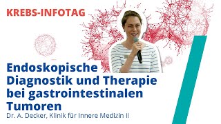 Endoskopische Diagnostik und Therapie bei gastrointestinalen Tumoren [upl. by Erej]